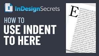 InDesign HowTo Use Indent to Here Video Tutorial [upl. by Moule]