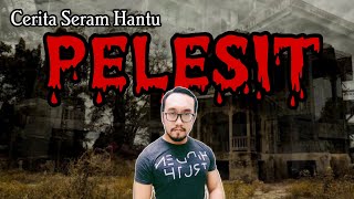 Cerita Seram Hantu Pelesit [upl. by Essirahs]