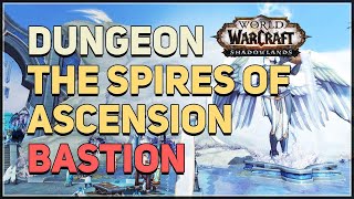 The Spires of Ascension Dungeon Playthrough WoW [upl. by Aneeroc544]