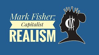 Mark Fisher Capitalist Realism [upl. by Lachance910]