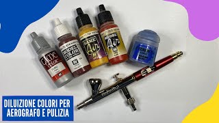 Come diluire aerografo colori Vallejo e Citadel  Pulizia aerografo  How mix color  Tutorial [upl. by Onit]