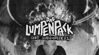 Das Lumpenpack  Gibt Schlimmeres Official Video [upl. by Eiramanig404]