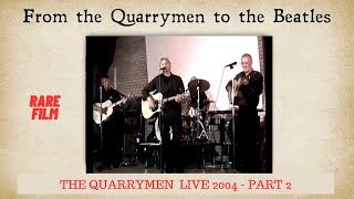 John Lennons Original Quarrymen Live in 2004 with Eric Griffiths quarrymen [upl. by Ignacia506]