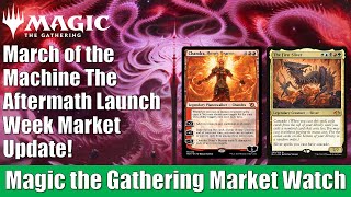 MTG Market Watch March of the Machine The Aftermath Launch Week Market Update [upl. by Kalman250]