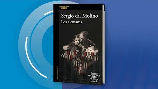 Sergio del Molino presenta la novela quotLos Alemanesquot [upl. by Torrell963]