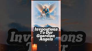 Invocations To Our Guardian Angels protection jesus [upl. by Ryhpez]