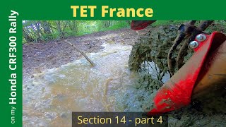 Stuck in mud on TET France Section 14 Part 4 [upl. by Susie]