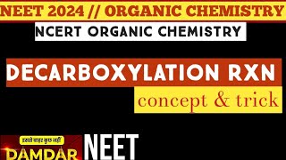 Decarboxylation Reaction  ORGANIC NAME REACTION  NEET 2024 organicchemistry cpsharma namerRxn [upl. by Odo]