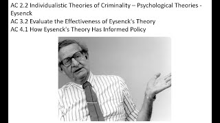 ACs 22 amp 32  Individualistic Theories  Psychological Theories  Eysenck Updated 2022 [upl. by Anyr]