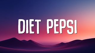 Addison Rae  Diet Pepsi Lyrics [upl. by Eeraj]