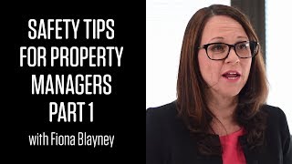 Safety Tips for Property Managers with Fiona Blayney  PART 1 [upl. by Ontina]