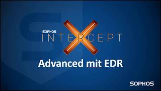 Intercept X Advanced with EDR  Deutsch [upl. by Eelrak]