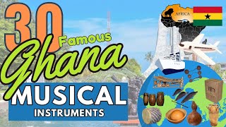 30 FAMOUS GHANA MUSICAL INSTRUMENTS WITH NAMES AND PICTURES [upl. by Adnak]