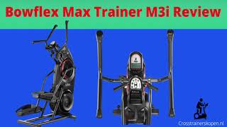 Bowflex Max Trainer M3i  Bekeken en Beoordeeld [upl. by Spark]