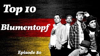 Top 10 Blumentopf Songs Deutschrap BestList [upl. by Hnaht]