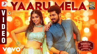 Dhanusu Raasi Neyargalae  Yaaru Mela Video  Harish Kalyan Digangana Reba  Ghibran [upl. by Ahsiek]