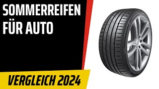 TOP–6 Die besten Sommerreifen für Auto Test amp Vergleich 2024  Deutsch [upl. by Radie]