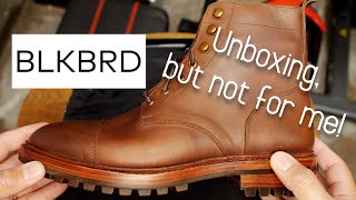 BLKBRD Dixon Captoe Derby Boot in Brown Pullup Unboxing and Initial Impressions [upl. by Sucitivel]