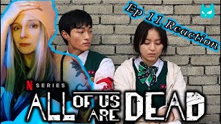 Emotionally Traumatized By All of Us are Dead 지금 우리 학교는 Episode 11  Review and Reaction [upl. by Isus]