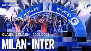 CLASSIC CLASH  FULL MATCH  MILAN 03 INTER  SUPERCOPPA 202223 ⚫🔵🇮🇹 [upl. by Marcia921]