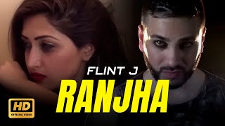 Flint J  Ranjha  Official Music Video  New Punjabi Song 2024  Sad Song Punjabi  Latest Songs [upl. by Bartholemy]