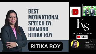 Best Motivational speech By Diamond Ritika Roykhushbusinghofficial cd amway networkmarketing [upl. by Reginauld]