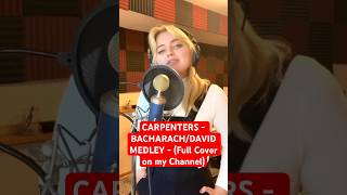 EXTREME VOCAL HARMONY CHALLENGE  The Carpenters BacharachDavid Medley [upl. by Artina659]