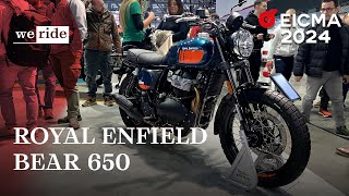 Royal Enfield Bear 650  LIVE da EICMA 2024 [upl. by Neelik721]