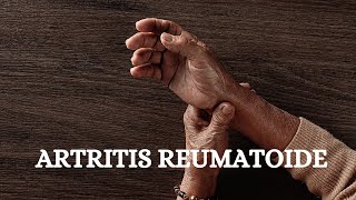 Artritis Reumatoide [upl. by Otanod736]