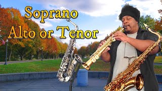 Soprano or Alto or Tenor Sax [upl. by Alimac]