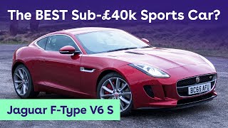 Why the Jaguar FType V6 S is the BEST sub£40k used sports car  Vlog review [upl. by Nerraf272]