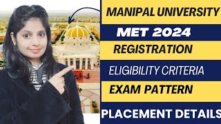 MANIPAL UNIVERSITY  MET 2024  Registration Eligibility Criteria Exam  bestcollegeadmission [upl. by Petula257]