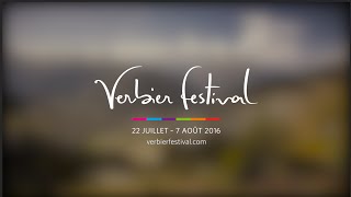 Verbier Festival 2016 [upl. by Sudnak]