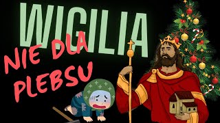 Wigilia nie dla plebsu [upl. by Marchal]