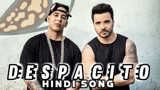 DESPACITO  HINDI SONG   SRP MUSIC EDITION [upl. by Imena]