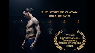 The Story of Zlatan Ibrahimovic  Official Documentary Movie by SudoSociety [upl. by Enilrek]