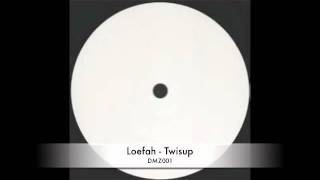 Loefah  Twisup DMZ001 [upl. by Ibrab593]