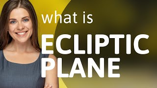 Understanding the Ecliptic Plane A Journey Through Space [upl. by Mahtal]