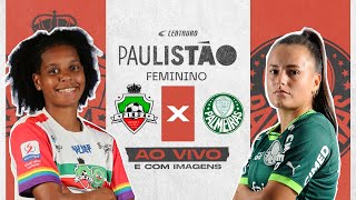 🔴 Pinda x Palmeiras  TRANSMISSÃO AO VIVO E COM IMAGENS  PAULISTÃO FEMININO 2023 É NA CENTAURO [upl. by Eliason]