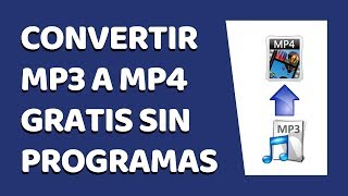 Cómo Convertir MP3 a MP4 ✅ Sin Programas [upl. by Zilber934]