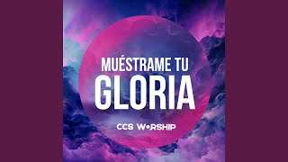 Muéstrame tu Gloria [upl. by Anivlac]