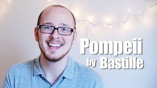 The Truth of Pompeii by Bastille [upl. by Josey]