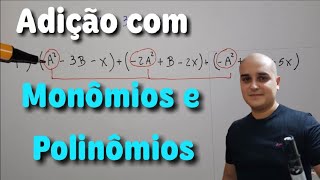 Adição de monômios e polinômios [upl. by Stillas]