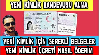 Yeni Kimlik Randevusu Nasıl Alınır  Gerekli Belgeler ve Ücret Nedir [upl. by Lednar]