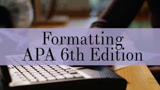 How to Format APA 6th Edition Papers Part 1 [upl. by Errised244]