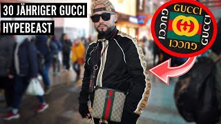 30 JÄHRIGER GUCCI HYPEBEAST 😱🔥💸 WIE VIEL IST DEIN OUTFIT WERT  MAHAN [upl. by Aloek490]