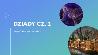 Czaimy Lektury  Odc 2  Dziady cz 2 [upl. by Refinneg706]