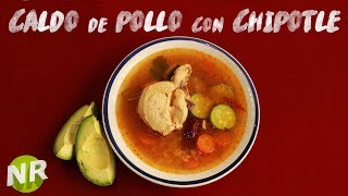 Caldo de Pollo con Chipotle Facil Y Rapido RECETA PARA LA CUARENTENA Noecillo [upl. by Columbus]