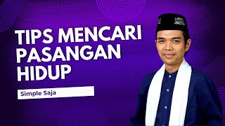 Hal Hal Yang Harus Di Perhatikan Ketika Mencari Pasangan Hidup  Ustadz Abdul Somad [upl. by Innoj679]