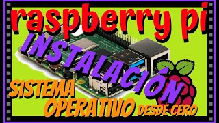 TUTORIAL INSTALACIÓN SISTEMA OPERATIVO EN RASPBERRY PI [upl. by Melodee]